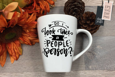 Do I Look Like A People Person SVG dapiyupi store 