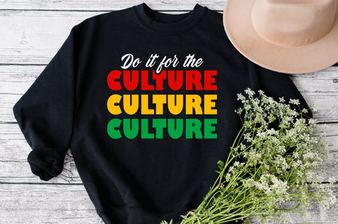 Do It for the Culture Svg, Juneteenth Svg Freedom Day Design SVG Fauz 