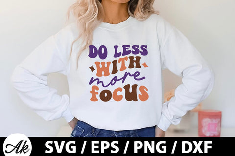 Do less with more focus Retro SVG SVG akazaddesign 