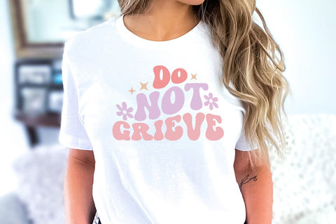 Do Not Grieve, Religious SVG SVG FiveStarCrafting 