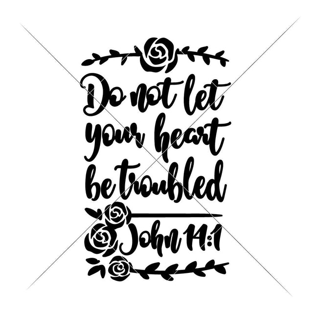 Do not let your Heart be troubled SVG Chameleon Cuttables 