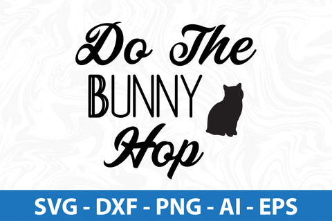 Do The Bunny Hop- svg SVG orpitasn 