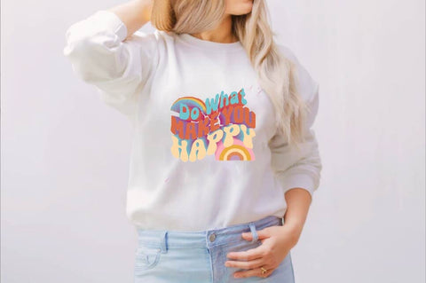 Do What Make You Happy Sublimation SVGArt 