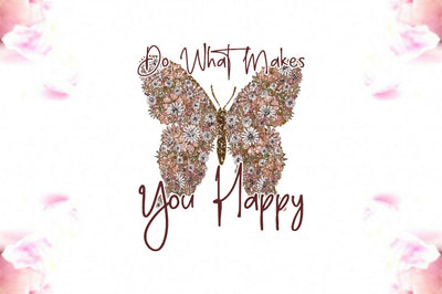 Do What Makes You Happy Sublimation Sublimation Jagonath Roy 