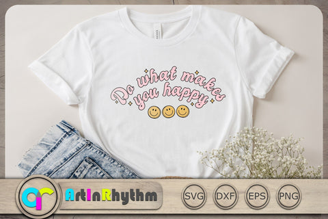 Do what makes you happy Svg, Positive Quote Svg, Retro Groovy Svg, Retro Svg SVG Artinrhythm shop 