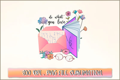 Do what you love Sublimation SVG Shetara Begum 