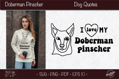 Doberman svg, Dog outline SVG, Dog quote SVG, Pet memorial SVG, Design for t shirts SVG Createya Design 
