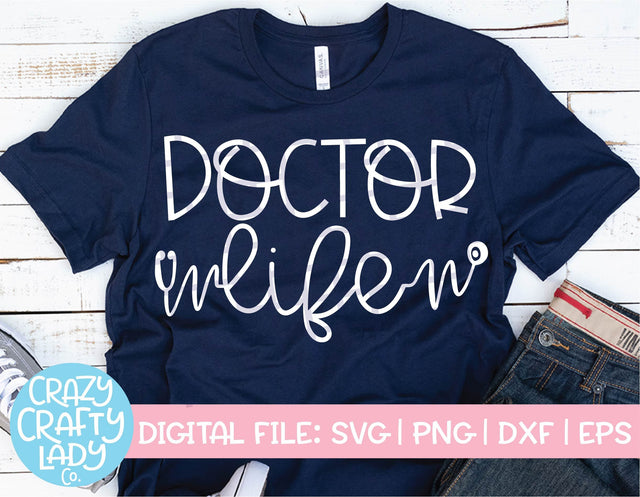 Doctor Life SVG Crazy Crafty Lady Co. 