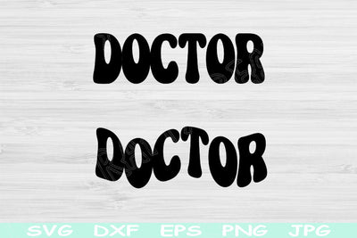 Doctor Svg Dxf Png Eps Cut Files, Doctor Shirt Svg, Physician Svg Files For Cricut, Gift For Doctor Png Silhouette Digital Download Designs SVG TiffsCraftyCreations 
