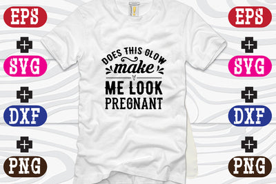 Does this glow make me look pregnant- SVG Nurstore 