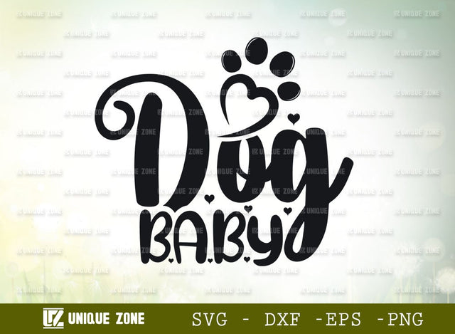 Dog Baby SVG Cut File | Dog Svg | Dog Family Svg | Puppy Svg | Dog Lover Svg | Doggy Svg | Cute Baby Svg | SVG Unique Zone 