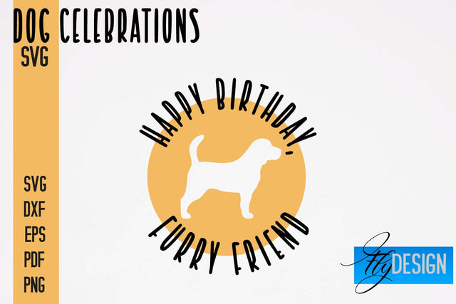 Dog Celebrations SVG Design | Dog SVG Quotes | Dog Celebration SVG Quotes SVG Fly Design 
