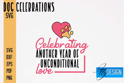 Dog Celebrations SVG Design | Dog SVG Quotes | Dog Celebration SVG Quotes SVG Fly Design 