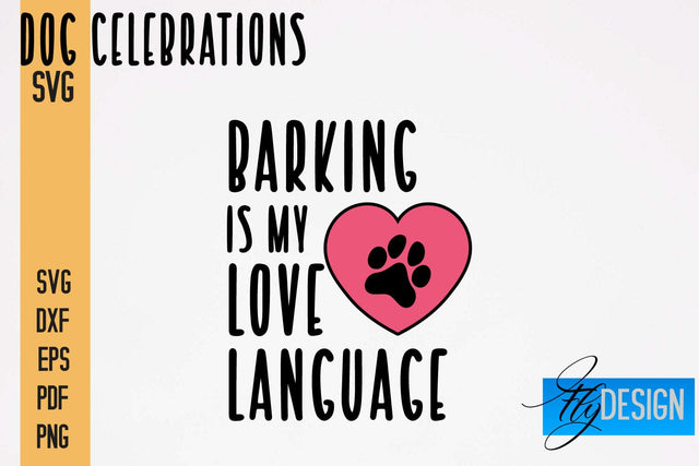 Dog Celebrations SVG Design | Dog SVG Quotes | Dog Celebration SVG Quotes SVG Fly Design 