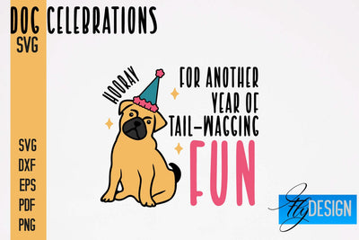 Dog Celebrations SVG Design | Dog SVG Quotes | Dog Celebration SVG Quotes SVG Fly Design 