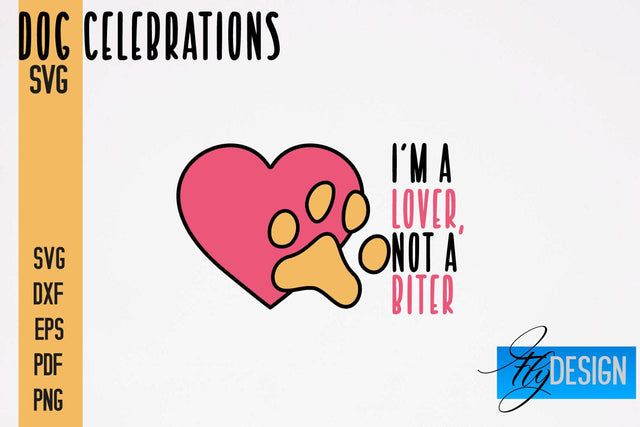 Dog Celebrations SVG Design | Dog SVG Quotes | Dog Celebration SVG Quotes SVG Fly Design 