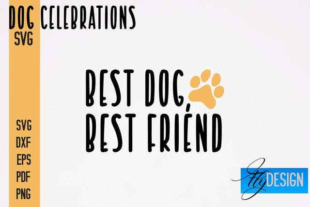 Dog Celebrations SVG Design | Dog SVG Quotes | Dog Celebration SVG Quotes SVG Fly Design 
