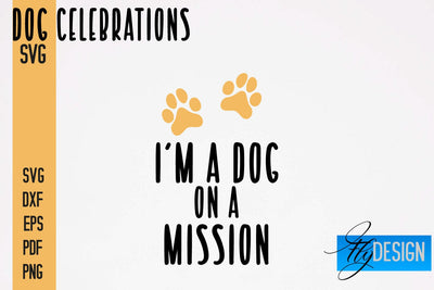 Dog Celebrations SVG Design | Dog SVG Quotes | Dog Celebration SVG Quotes SVG Fly Design 