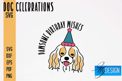 Dog Celebrations SVG Design | Dog SVG Quotes | Dog Celebration SVG Quotes SVG Fly Design 