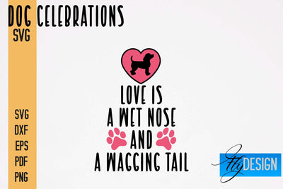 Dog Celebrations SVG Design | Dog SVG Quotes | Dog Celebration SVG Quotes SVG Fly Design 
