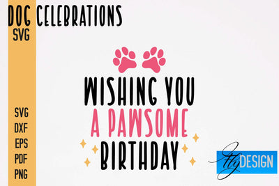 Dog Celebrations SVG Design | Dog SVG Quotes | Dog Celebration SVG Quotes SVG Fly Design 