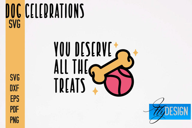 Dog Celebrations SVG Design | Dog SVG Quotes | Dog Celebration SVG Quotes SVG Fly Design 