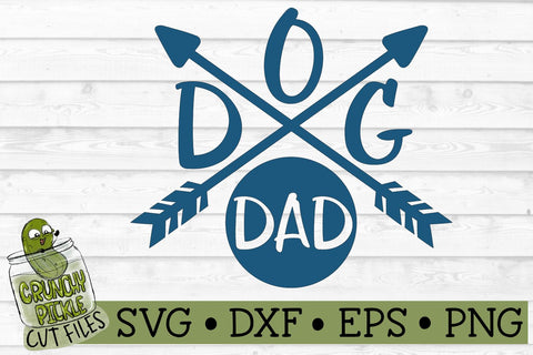 Dog Dad Arrows SVG File SVG Crunchy Pickle 