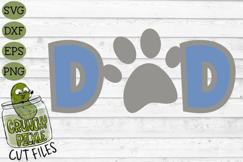Dog Dad / Cat Dad Paw Print SVG File SVG Crunchy Pickle 