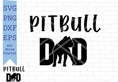 Dog Dad Pitbull Svg, American Pitbull SVG Artstoredigital 