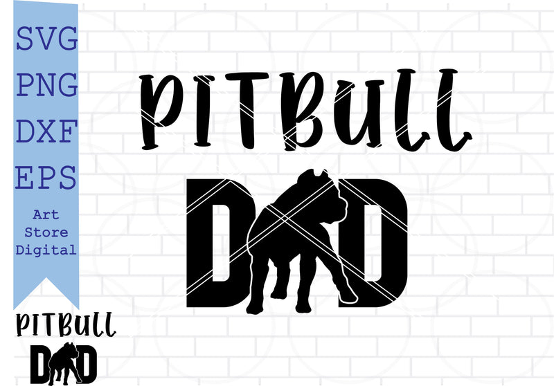 Dog Dad Pitbull Svg, American Pitbull SVG Artstoredigital 