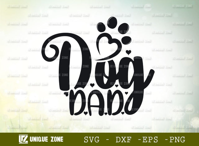 Dog Dad SVG Cut File | Dog Svg | Dog Family Svg | Puppy Svg | Dog Lover Svg | Doggy Svg | Dad Life Svg | SVG Unique Zone 