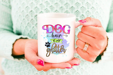 Dog Hair is My Glitter I Dog Sublimation Design I Dog PNG Sublimation Happy Printables Club 