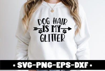 dog hair is my glitter SVG md faruk hossain 