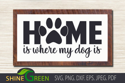 Dog Home SVG - Paws, Pet Lovers DXF SVG Shine Green Art 