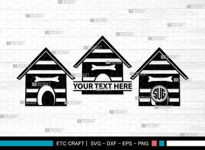 Dog House Monogram SVG Cut File | Dog Svg | Dog Paw Svg | Dog Bone Svg | Dog Home Clipart SVG ETC Craft 
