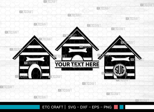 Dog House Monogram SVG Cut File | Dog Svg | Dog Paw Svg | Dog Bone Svg | Dog Home Clipart SVG ETC Craft 