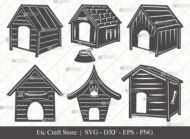 Dog House Silhouette SVG Cut File | Dog Svg | Dog Paw Svg | Dog Bone Svg | Bundle | Eps | Dxf | Png SVG ETC Craft 