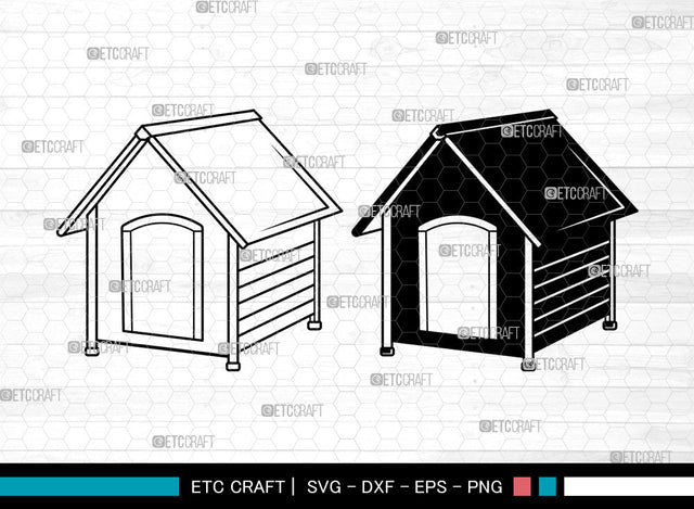 Dog House SVG, Dog Bone SVG, Pet House Svg, Dog Svg, Wooden House For Pets Svg, Dog House Svg SVG ETC Craft 