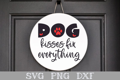 Dog Kisses Fix Everything - Pet SVG Cut File SVG Shine Green Art 