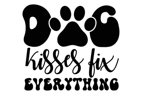 Dog Kisses Fix Everything Svg SVG Rupkotha 