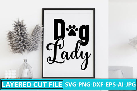 Dog Lady SVG Cut File SVG Syaman 