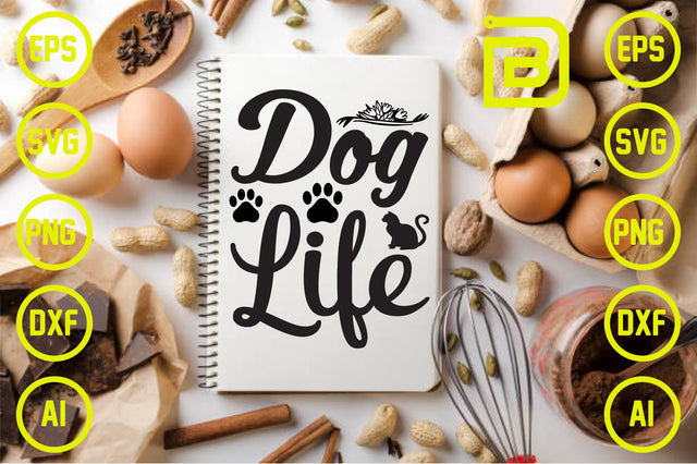 Dog Life SVG Craftlabsvg24 