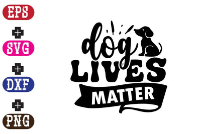 dog lives matter SVG Nurstore 