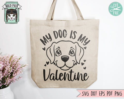 Dog Lover SVG, Valentines Day Dogs SVG, Love Dogs SVG, My Dog is My Valentine svg, Valentines Day svg, Dog Mom svg, Dog Lover png SVG Wild Pilot 
