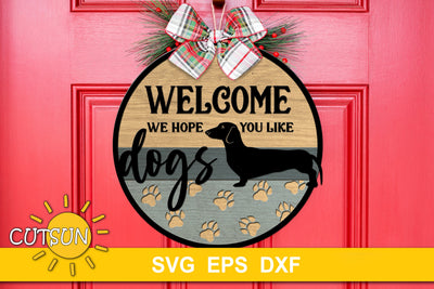 Dog Lover Welcome Sign SVG | Dachschund owner SVG SVG CutsunSVG 