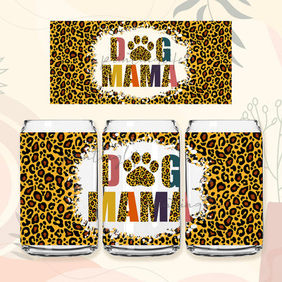 Dog Mama 16 oz Libbey Glass Can , Dog Mom Leopard Tumbler Sublimation Design Mother day dog lover Wrap , gift idea fo mother day Sublimation PrintingLife 