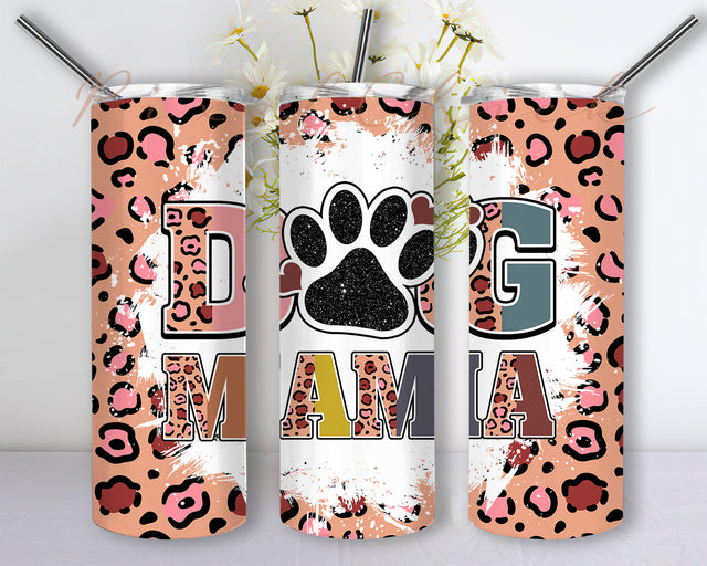 Dog Mama Leopard Tumbler 2 File,20oz Skinny Tumbler Design, Dog Footprints Tumbler Png, Dog Mom Design Tumbler Png, Funny Dog Designs Sublimation PixelChick 