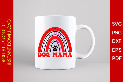 Dog Mama Rainbow Valentine's Day SVG PNG EPS Cut File SVG Creativedesigntee 