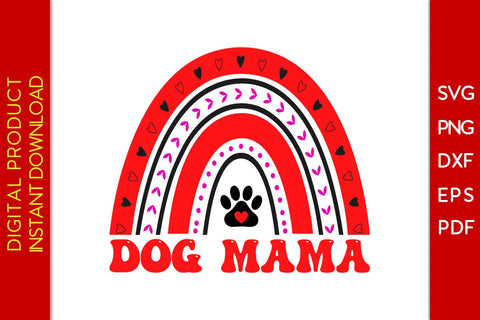 Dog Mama Rainbow Valentine's Day SVG PNG EPS Cut File SVG Creativedesigntee 
