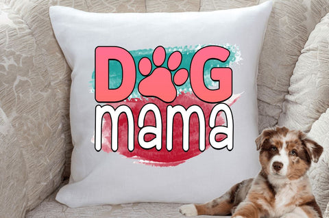 Dog mama Sublimation PNG, Dog Sublimation Design Sublimation Regulrcrative 